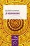 Claude B. LEVENSON - Le bouddhisme.