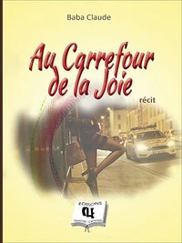 Au carrefour de la joie