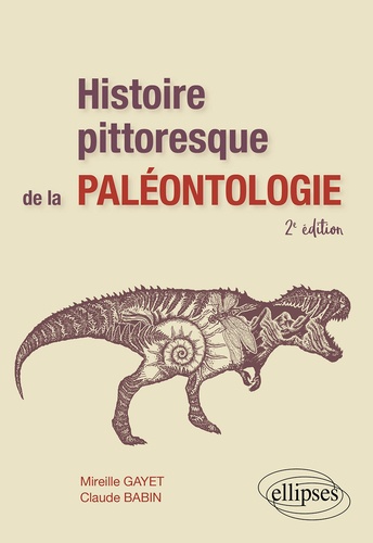 Histoire pittoresque de la paléontologie 2e édition
