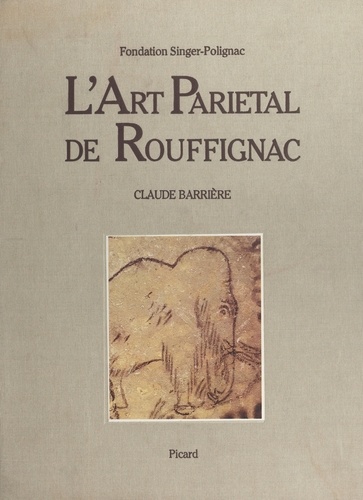 L'art pariétal de Rouffignac : la grotte aux cent mammouths
