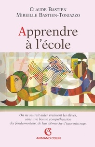 Claude Bastien - Apprendre à l'école.