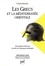 LES GRECS ET LA MEDITERRANEE ORIENTALE.. Des "siècles obscurs" à la fin de l'époque archaïque