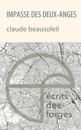Claude Beausoleil - Impasse des deux anges.