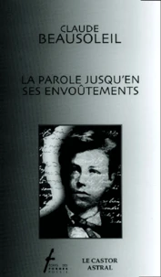La Parole Jusqu'En Ses Envoutements