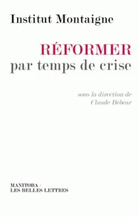 Réformer par temps de crise