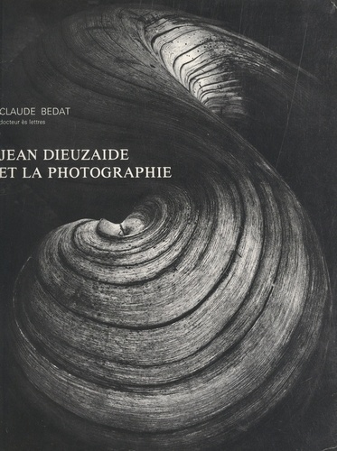 Jean Dieuzaide et la photographie