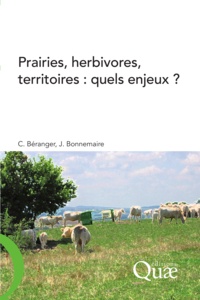 Claude Béranger et Joseph Bonnemaire - Prairies, herbivores, territoires : quels enjeux ?.