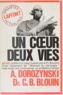 Claude-Bernard Blouin et Alexandre Dorozynski - Un cœur, deux vies.