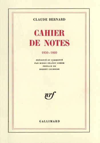 Claude Bernard - Cahier De Notes (1850-1860).