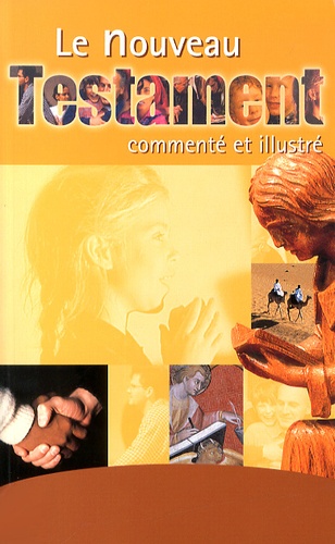 Claude-Bernard Costecalde - Le Nouveau Testament commenté et illustré. 1 CD audio
