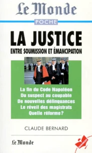 La Justice. Entre Soumission Et Emancipation