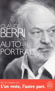 Claude Berri - Autoportrait.