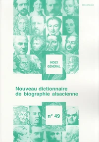 Nouveau dictionnaire de biographie alsacienne n° 49