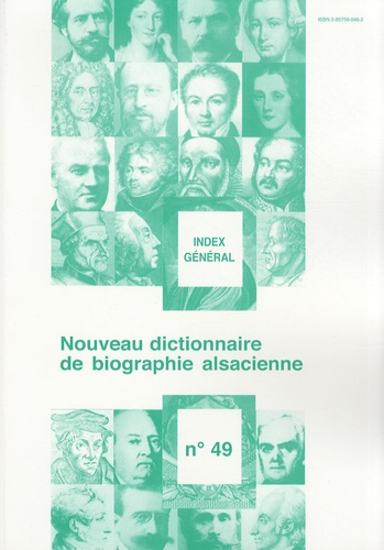 Claude Betzinger - Nouveau dictionnaire de biographie alsacienne n° 49 - Index général.