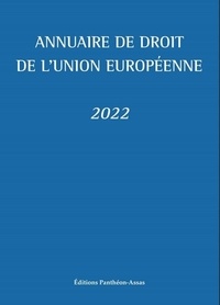 Claude Blumann et Fabrice Picod - Annuaire de droit de l'Union européenne 2022.