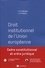 Droit institutionnel de l'Union européenne 7e édition