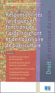 Claude Boissier-Rambaud - Responsabilités juridiques et fonctions de l'aide-soignant et de l'auxiliaire de puériculture.
