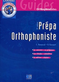 Claude Bonneval et Bruno Riondet - Prepa Orthophoniste. 3eme Edition.