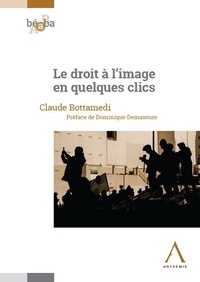 Claude Bottamedi - Le droit à l’image en quelques clics.