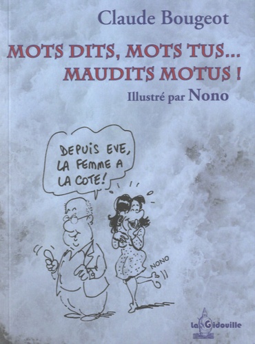 Claude Bougeot - Mots dits, Mots tus... - Maudits Motus !.