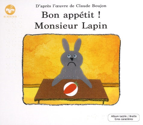 Claude Boujon - Bon appétit ! Monsieur Lapin.