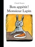 Claude Boujon - Bon appétit ! Monsieur Lapin.
