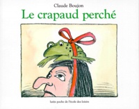 Claude Boujon - Le Crapaud perché.