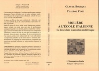 Claude Bourqui - Molière à l'école italienne: le lazzo dans la création moliéresque.