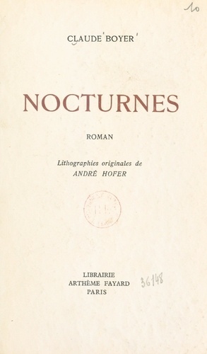 Nocturnes. Lithographies originales d'André Hofer