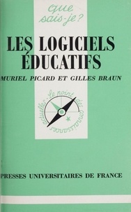 Claude Braun et Georges Picard - Les Logiciels éducatifs.