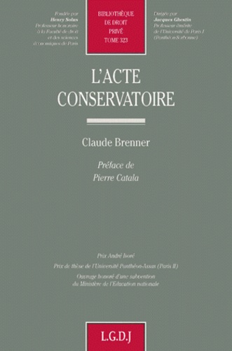 Claude Brenner - L'acte conservatoire.