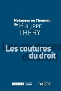 Claude Brenner et Charles Gijsbers - Mélanges en l'honneur de Philippe Thery - Les coutures du droit.
