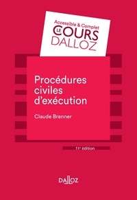 Claude Brenner - Procédures civiles d'exécution - 11e ed..