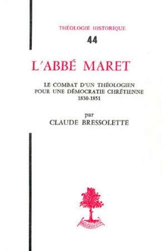 Claude Bressolette - L'Abbe Maret.