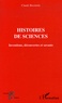 Claude Brézinski - Histoires de sciences - Inventions, découvertes et savants.