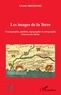 Claude Brézinski - Les images de la Terre - Cosmographie, géodesie, topographie et cartographie à travers les siècles.