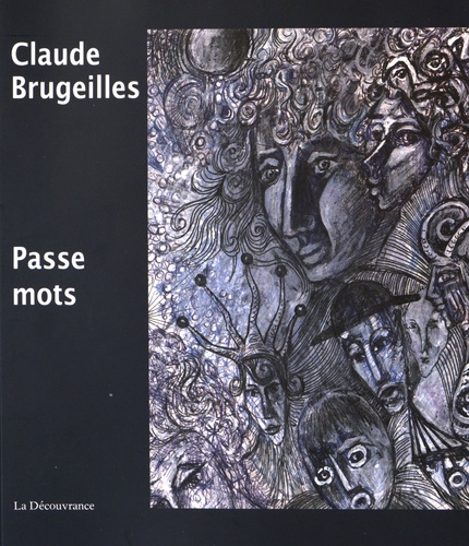 Claude Brugeilles - Passe mots.