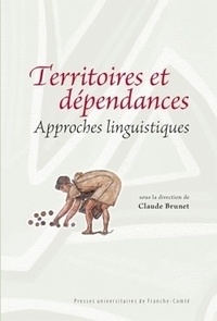 Claude Brunet - Territoires et dépendances - Approches linguistiques.
