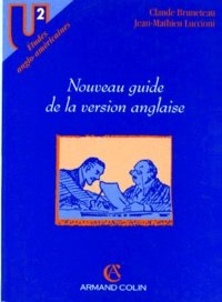Claude Bruneteau et Jean-Mathieu Luccioni - Nouveau guide de la version anglaise.