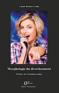 Claude Brunier-Coulin - Morphologie du divertissement - L'émission N'oubliez pas les paroles comme nouveau paradigme.