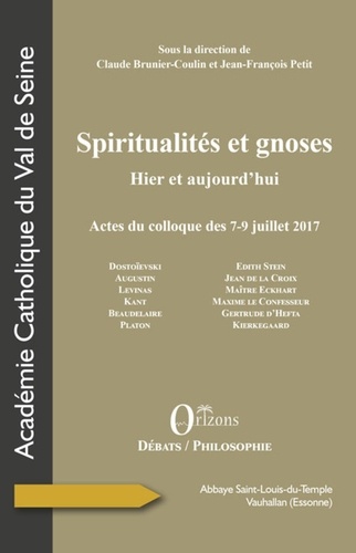 Claude Brunier-Coulin et Jean-François Petit - Spiritualités et gnoses - Hier et aujourd'hui.