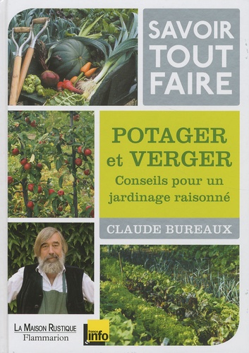 Claude Bureaux - Savoir tout faire - Potager et verger.