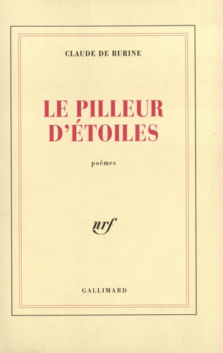 Claude Burine - Le Pilleur D'Etoiles.