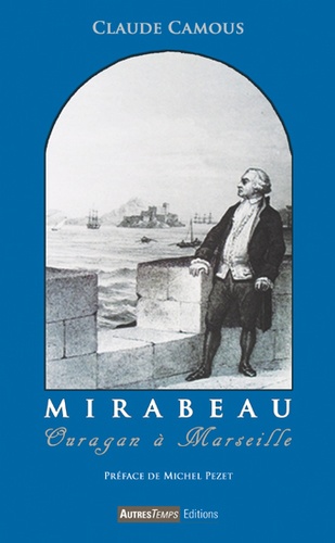 Claude Camous - Mirabeau - Ouragan sur Marseille.