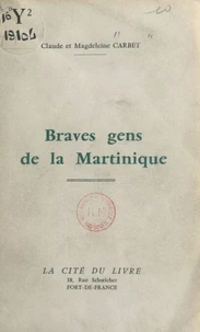 Braves gens de la Martinique