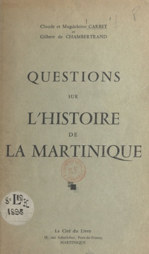 Questions sur l'histoire de la Martinique