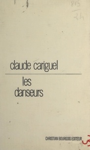 Claude Cariguel - Les danseurs.