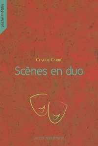 Claude Carré - Scènes en duo.