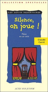Claude Carré - Silence, On Joue !.