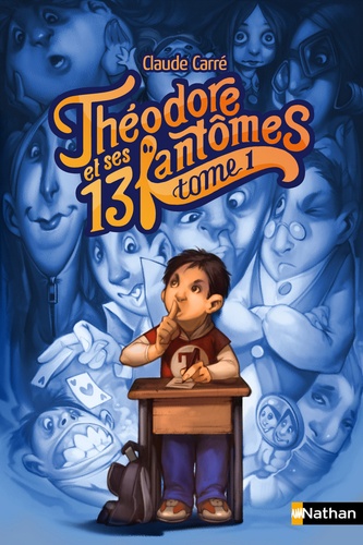 Théodore et ses 13 fantômes Tome 1